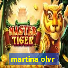 martina olvr